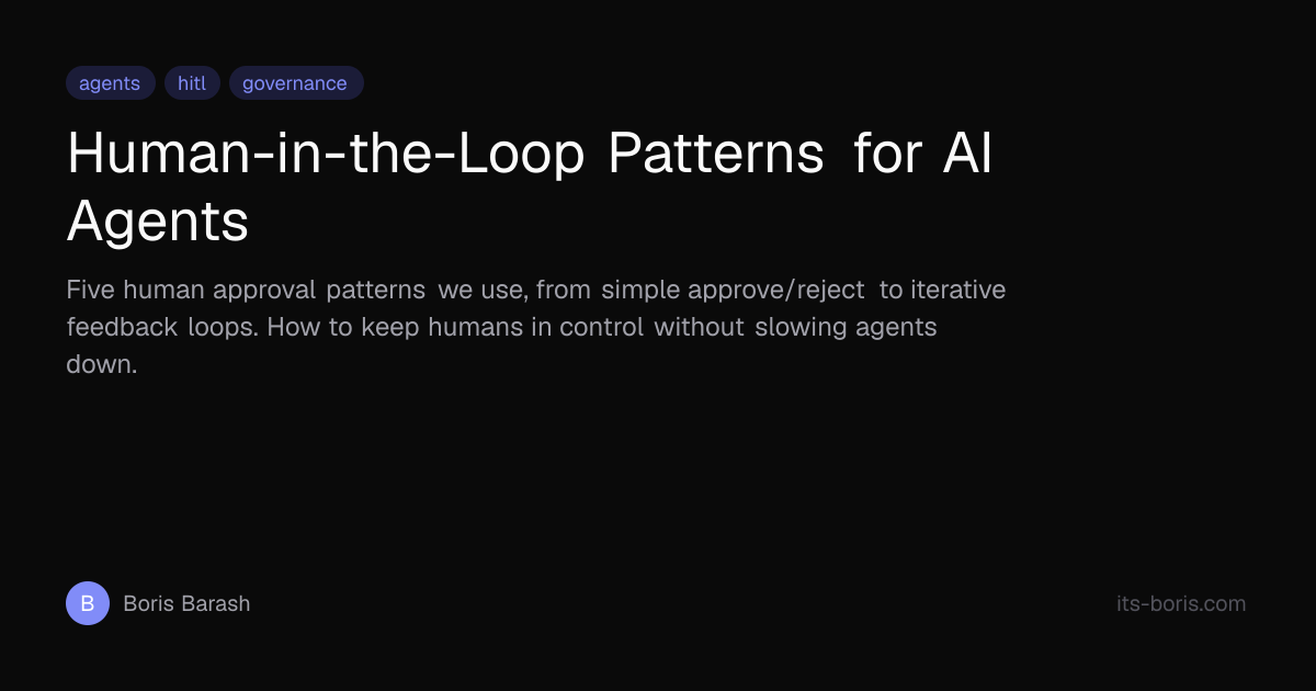 Human-in-the-Loop Patterns for AI Agents | its-boris.com